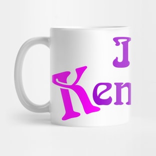 Im kenough font Mug